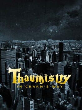 Thaumistry: In Charm's Way