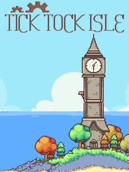 Tick Tock Isle