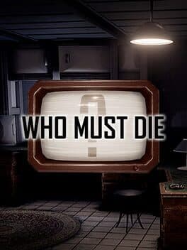 Who Must Die