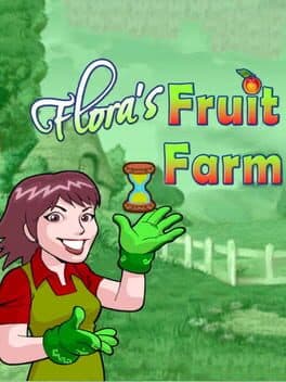 Flora's Fruit Farm
