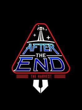 After The End: The Harvest