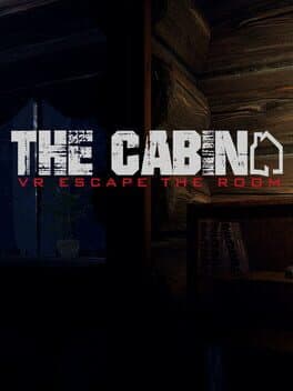 The Cabin: VR Escape the Room