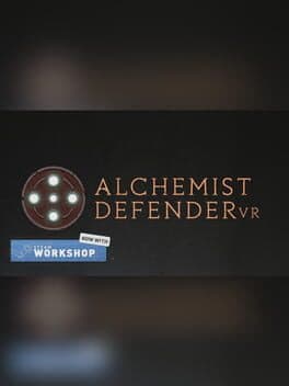 Alchemist Defender VR