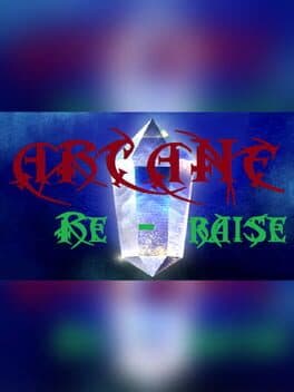 Arcane Re-Raise