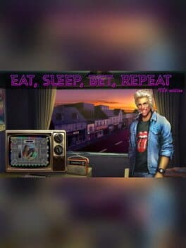 Eat, Sleep, Bet, Repeat