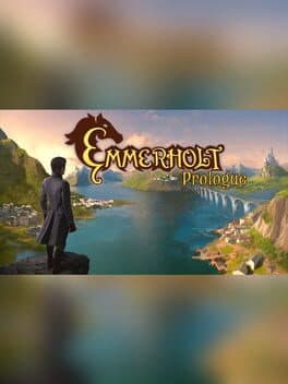 Emmerholt: Prologue