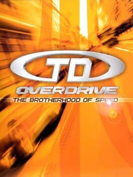 TD Overdrive: The Brotherhood of Speed