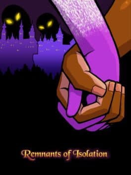 Remnants of Isolation