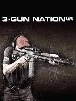 3Gun Nation VR
