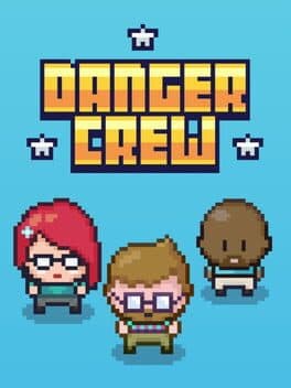 Danger Crew
