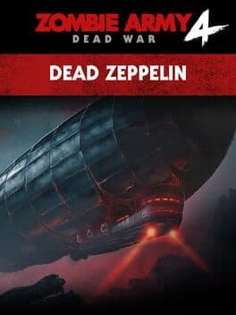 Zombie Army 4: Dead War - Mission 6: Dead Zeppelin