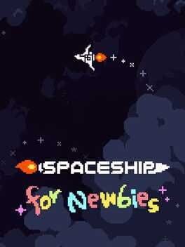 Spaceship For Newbies