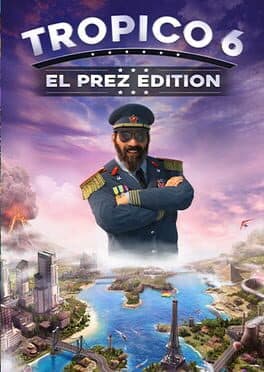 Tropico 6: El Prez Edition