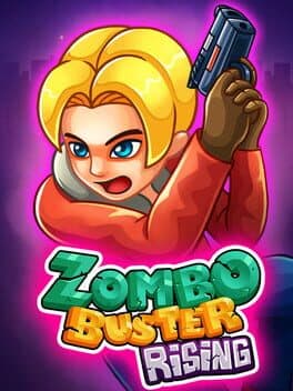 Zombo Buster Rising
