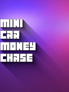 Mini Car Money Chase