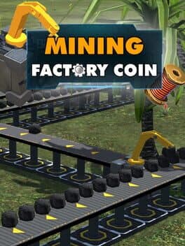 Factory Coin Mining