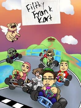 Filthy Frank Kart