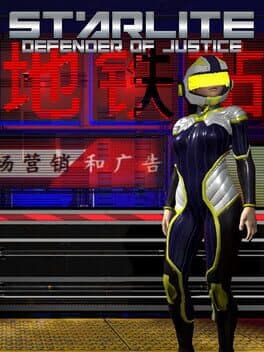 Starlite: Defender of Justice