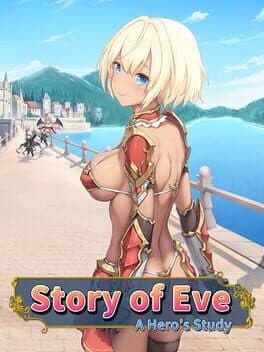 Story of Eve - A Hero's Study