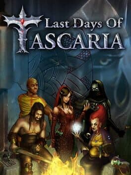 Last Days of Tascaria