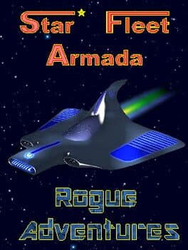 Star Fleet Armada: Rogue Adventures