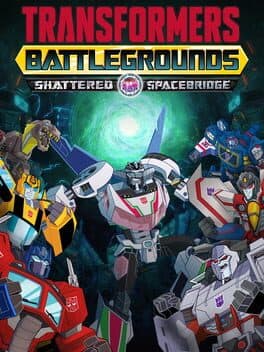 Transformers: Battlegrounds - Shattered Spacebridge