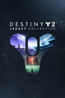Destiny 2: Legacy Collection