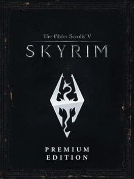 The Elder Scrolls V: Skyrim - Premium Edition