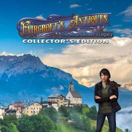 Faircroft's Antiques: The Mountaineer's Legacy - Collector's Edition