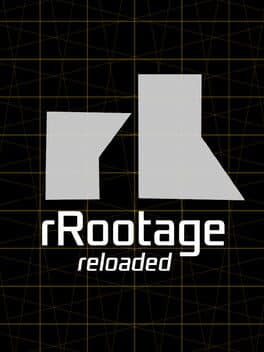 Rrootage Reloaded