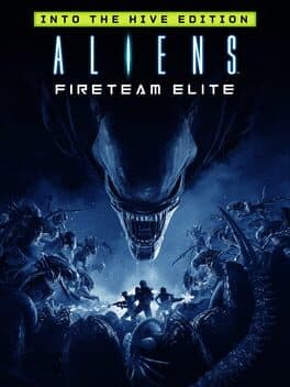 Aliens: Fireteam Elite - Into the Hive Edition