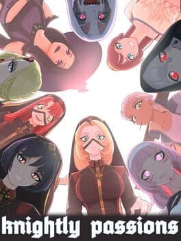 Knightly Passions
