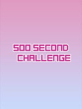 500 Second Challenge