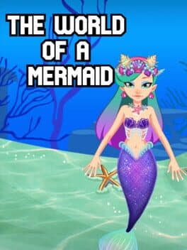 The World of a Mermaid