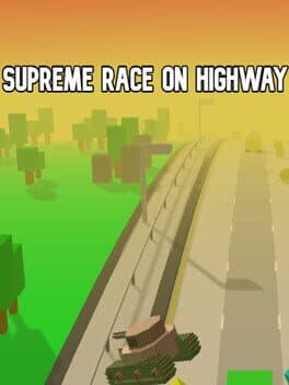 Supreme Race on Highway