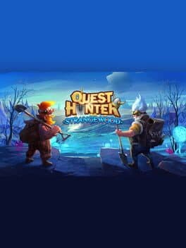 Quest Hunter: Strangewood