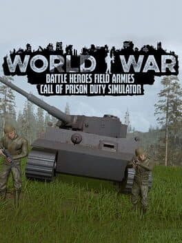 World War Battle Heroes Field Armies Call of Prison Duty Simulator
