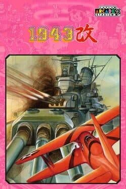 Capcom Arcade 2nd Stadium: 1943 Kai - Midway Kaisen
