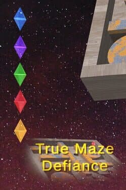 True Maze Defiance