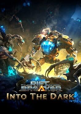 The Riftbreaker: Into The Dark