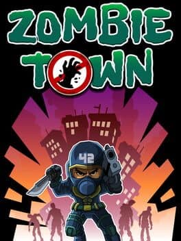 Zombie Town!