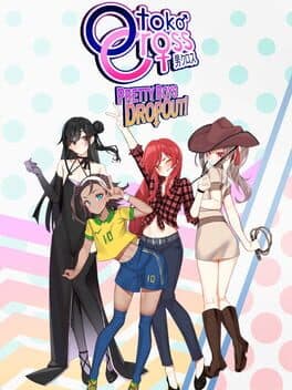 Otoko Cross: Pretty Boys Dropout!