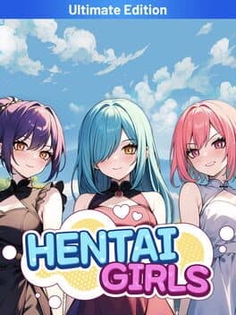 Hentai Girls: Ultimate Edition