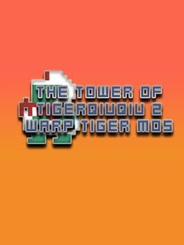 The Tower of TigerQiuQiu 2: Warp Tiger M05
