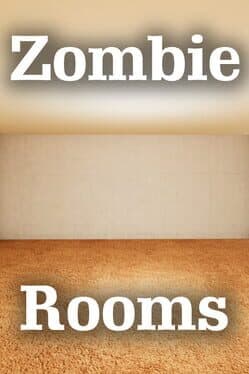 Zombie Rooms