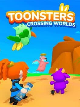 Toonsters: Crossing Worlds