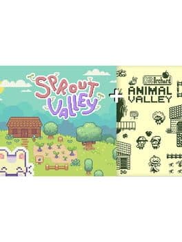 Sprout Valley + Bit Orchard: Animal Valley
