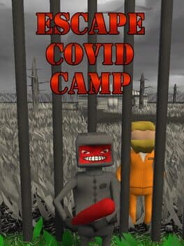 Escape Covid Camp
