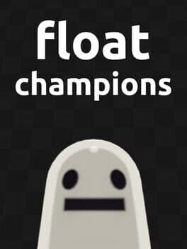 Float: Champions