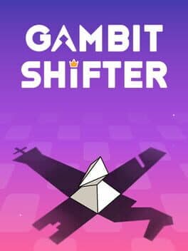 Gambit Shifter